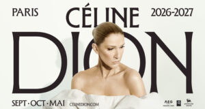 Guide complet pour assister à Céline Dion à Paris en 2026 Céline Dion dans la campagne officielle Paris 2026 pour le guide complet du concert